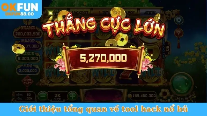 Giới thiệu tổng quan về tool hack nổ hũ